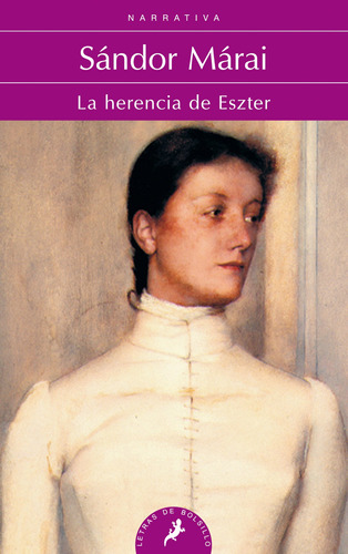 La Herencia De Eszter - Márai, Sándor  - *