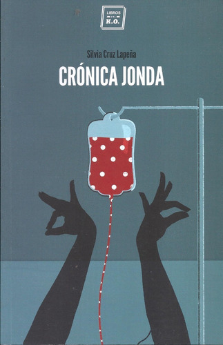 Cronica Jonda - Silvia Cruz Lapeña