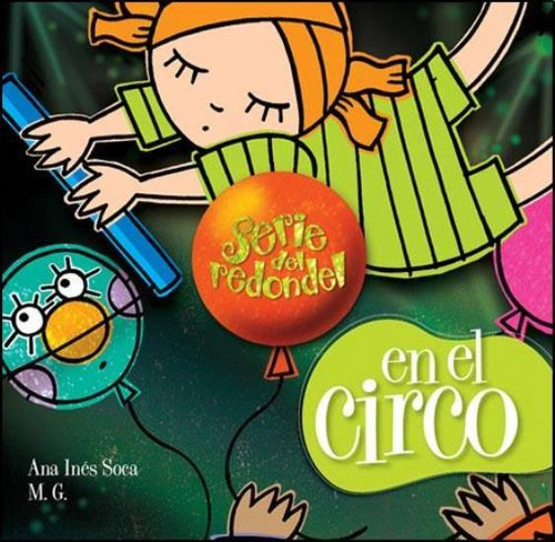 Serie Del Redondel - En El Circo