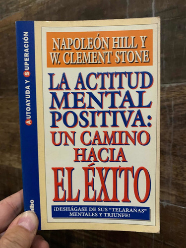 La Actitud Mental Positiva Napoleon Hill 