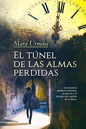 Libro: El Túnel De Las Almas Perdidas (spanish Edition)