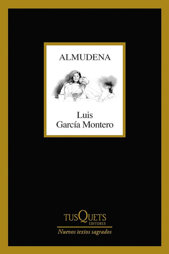 Almudena, De Garcia Montero Luis. Editorial Tusquets, Tapa Blanda En Español, 1