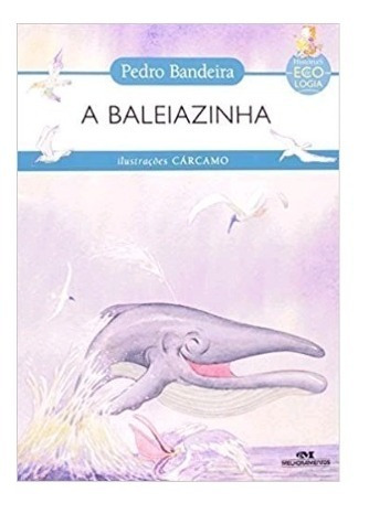 Livro A Baleiazinha - Pedro Bandeira