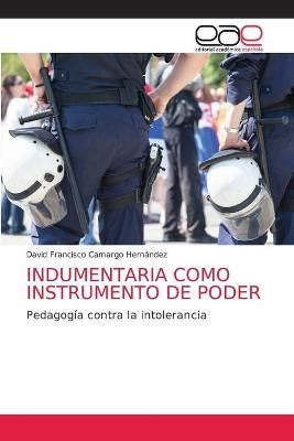 Libro Indumentaria Como Instrumento De Poder - David Fran...