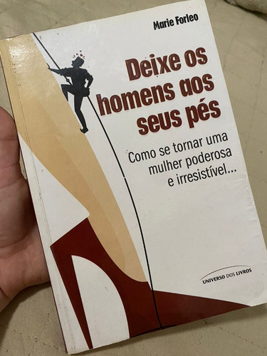 Livro Deixe Os Homens Aos Seus Pés - Marie Forleo 