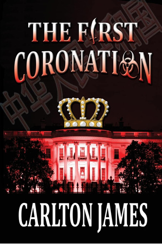 Libro:  The First Coronation (an America Reborn Thriller)