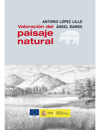 Valoración Del Paisaje Natural, Ramos / Lillio, Abada