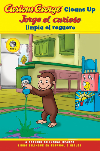 Libro: Curious George Cleans El Curioso Limpia El Reguero: B