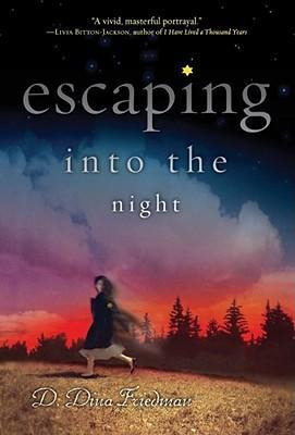 Libro Escaping Into The Night - D. Dina Friedman