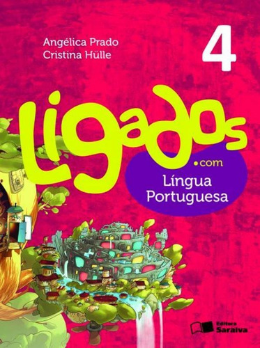 Ligados.com - Língua Portuguesa - 4º Ano