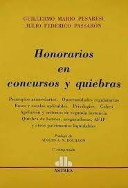 Honorarios En Concursos Y Quiebras - Pesaresi, Passarón