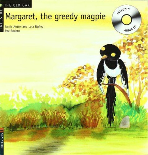 Margaret, The Greedy Magpie With Cd