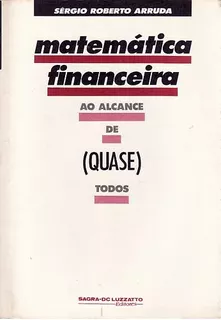 Matemática Financeira Ao Alcance De (qua Arruda, Sérgio Rob