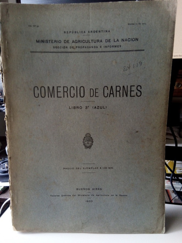 Carnes En Argentina- Comercio De Carnes-libro Azul 1923-