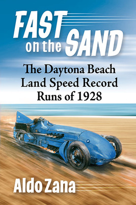Libro Fast On The Sand: The Daytona Beach Land Speed Reco...