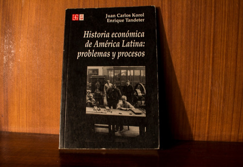 Historia Económica En América Latina