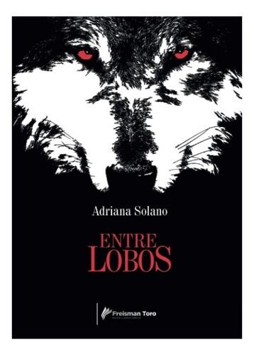 Libro: Entre Lobos (edición En Español)