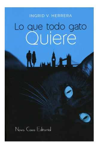 Lo Que Todo Gato Quiere