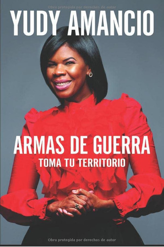 Armas De Guerra: Toma Tu Territorio