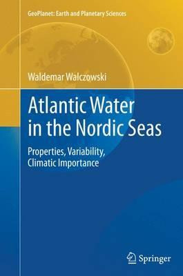 Libro Atlantic Water In The Nordic Seas : Properties, Var...