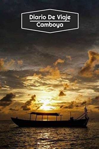 Libro: Diario De Viaje Camboya: Diario De Viaje Forrado | 10