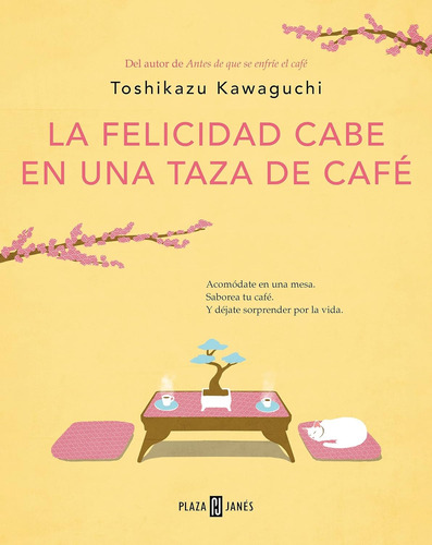 La Felicidad Cabe En Una Taza De Cafe - T. Kawaguchi - P&j
