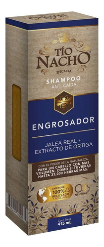 Shampoo Tío Nacho Engrosador Jalea Real Anti-caída De 415ml