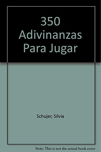 Libro 350 Adivinanzas Para Jugar De Schujer Silvia Sudameric