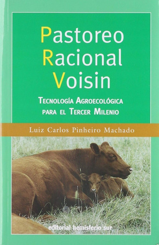 Pastoreo Racional Voisin - Tecnologia Agroecologica