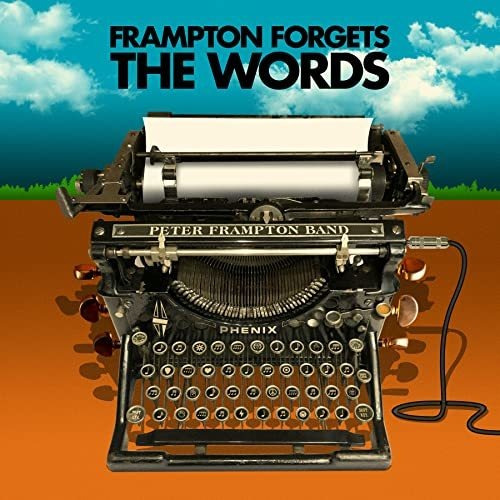 Cd Peter Frampton Forgets The Words - Peter Frampton