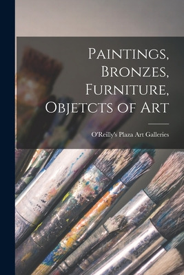 Libro Paintings, Bronzes, Furniture, Objetcts Of Art - O'...