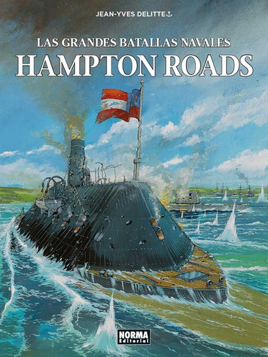 Libro Las Grandes Batallas Navales 6. Hampton Roads