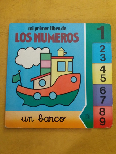 Mi Primer Libro De Los Números - Un Barco - Ortega