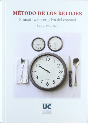 Libro Metodo De Los Relojes Gramatica Descriptiv De Perez Sa