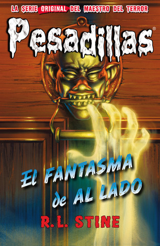 Pesadillas 25 El Fantasma De Al Lado - R.l Stine