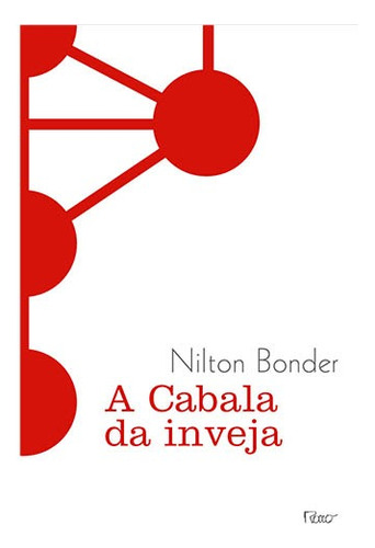 A cabala da inveja, de Bonder, Nilton. Editora Rocco Ltda, capa mole em português, 2010