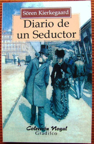 Sören Kierkegaard - Diario De Un Seductor - Libro