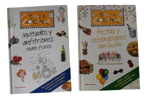 Paquete 2 Libros Todos A Cocinar: Fiestas E Invitados