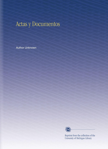 Libro: Actas Y Documentos (spanish Edition)