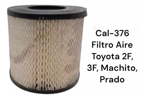 Filtro Aire Redondo Toyota 2f 3f Machito Prado  Autana