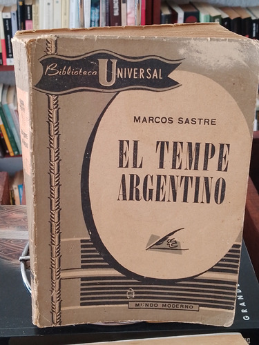El Temple Argentino. ( 1954 ) Marcos Sastre. 