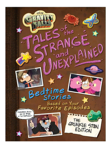 Gravity Falls Gravity Falls: Tales Of The Strange And Unexplained : (bedtime Stories Based On You..., De Disney Books. Editorial Disney Press, Tapa Dura En Inglés