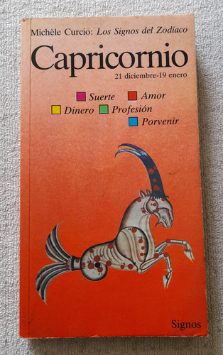 Los Signos Del Zodiaco Capricornio - Michele Curcio - Signos (Usado)