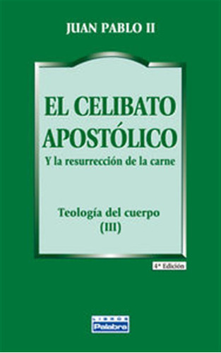 Celibato Apostolico,el - Juan Pablo Ii