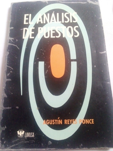 Libro Antiguo 1975 Análisis De Puestos Agustín Reyes Ponce