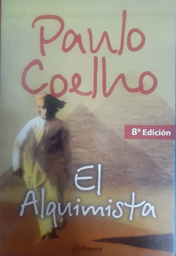 Libro Físico. El Alquimista. Autor: Paulo Coelho