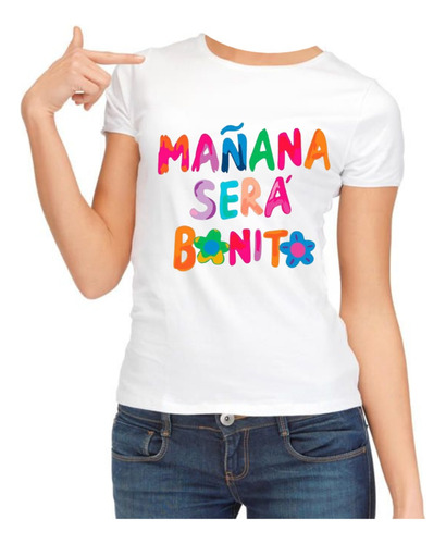 Karol G Camiseta Mujer Basica Mañana Sera Bonito