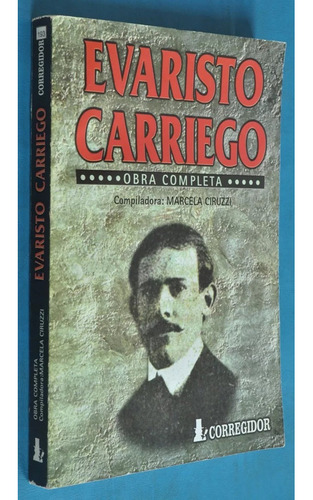 Obra Completa, Evaristo Carriego, Ed. Corregidor