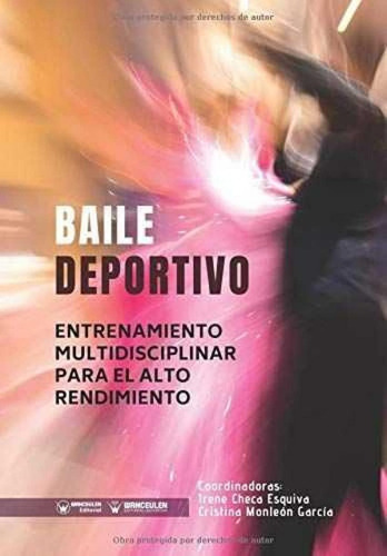 Libro: Baile Deportivo: Entrenamiento Multidisciplinar Para