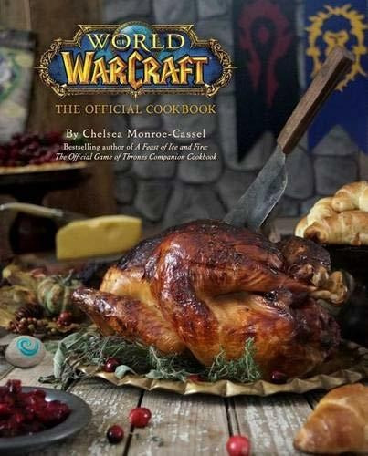 World Of Warcraft: The Official Cookbook, De Chelsea Monroe-cassel. Editorial Insight Editions, Tapa Dura En Inglés